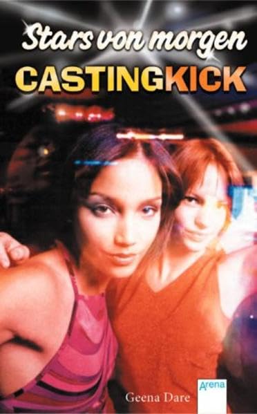Stars von morgen - Casting-Kick: Drei Romane im Sammelband Books