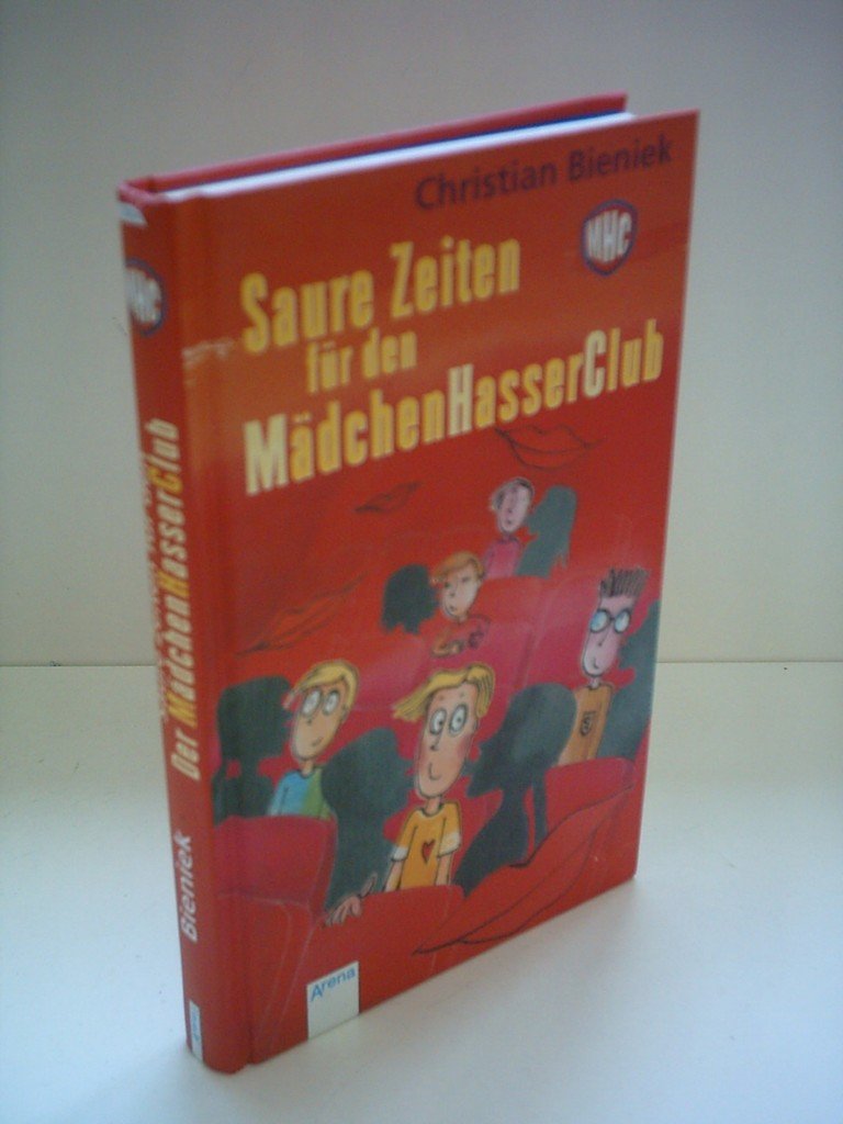Saure Zeiten für den MädchenHasserClub Books
