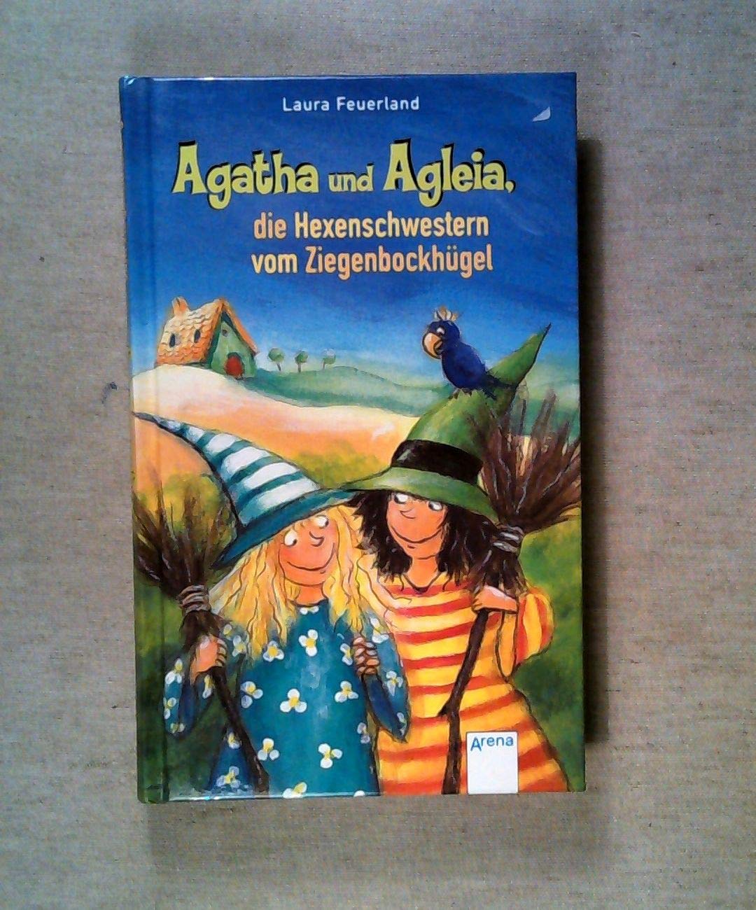 Agatha und Agleia, die Hexenschwestern vom Ziegenbockhügel Books