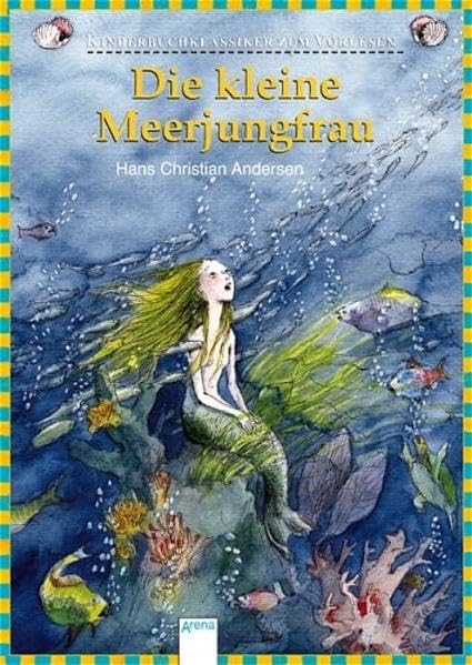 Die kleine Meerjungfrau: Neu erzählt von Ilse Bintig Fairy Tales & Legends