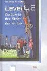 Level 4.2 - Zurück in der Stadt der Kinder Contemporary literature