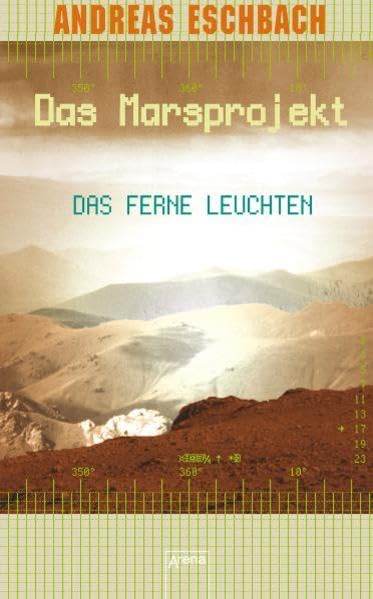 Das Marsprojekt 01. Das ferne Leuchten Fantasy & Sci-Fi