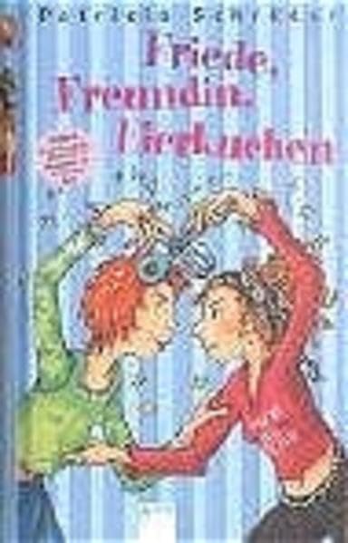Friede, Freundin, Eierkuchen: Enthält: Beste Freundin, blöde Kuh / Riesenterz mit Schwesterherz Contemporary literature