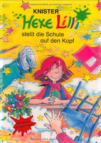 Hexe Lilli stellt die Schule auf den Kopf: Mit echten Zaubertricks Novels & Short Stories