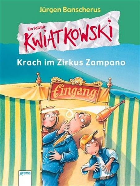 Ein Fall für Kwiatkowski. Krach im Zirkus Zampano Novels & Short Stories