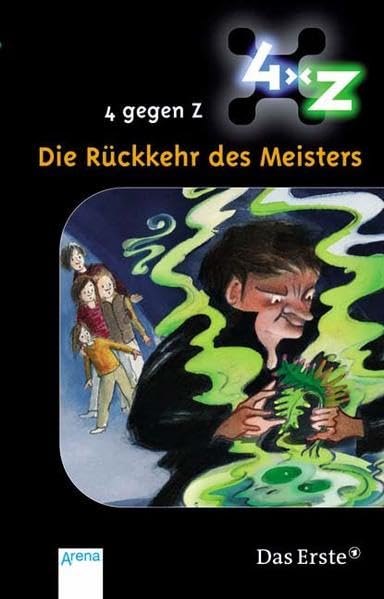 4 gegen Z - Die Rückkehr des Meisters Novels & Short Stories