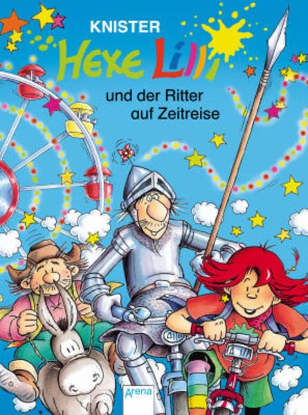 Hexe Lilli und der Ritter auf Zeitreise Novels & Short Stories