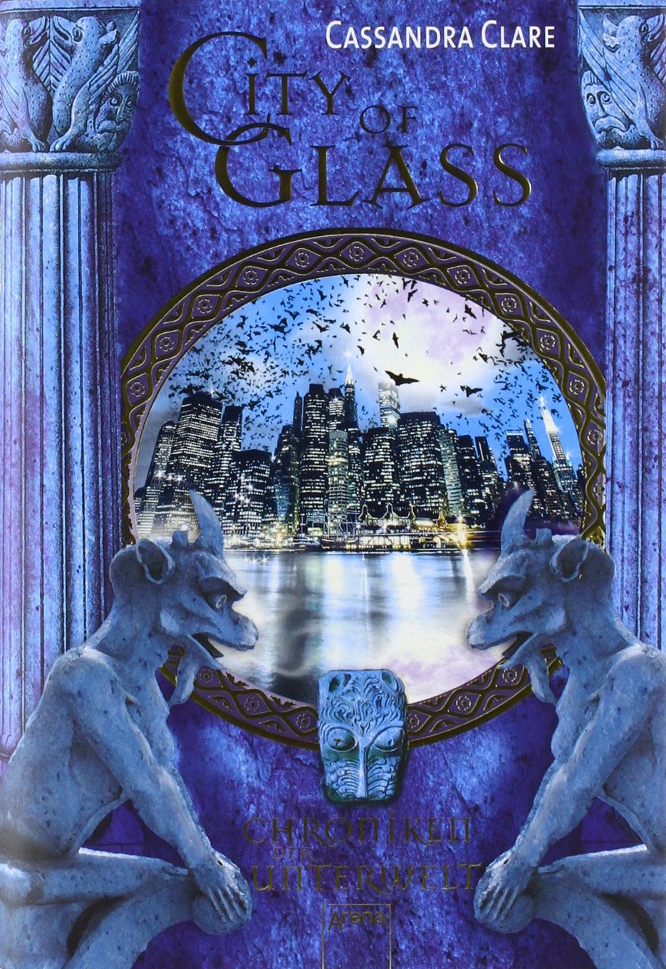 Chroniken der Unterwelt 03. City of Glass Fantasy & Sci-Fi