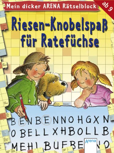 Mein dicker Arena Rätselblock - Riesen-Knobelspaß für Ratefüchse Tiptoi & Games