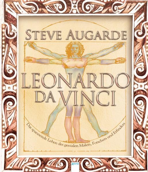 Leonardo da Vinci: Das spannende Leben des genialen Malers, Forschers und Erfinders (Kunst) Fiction