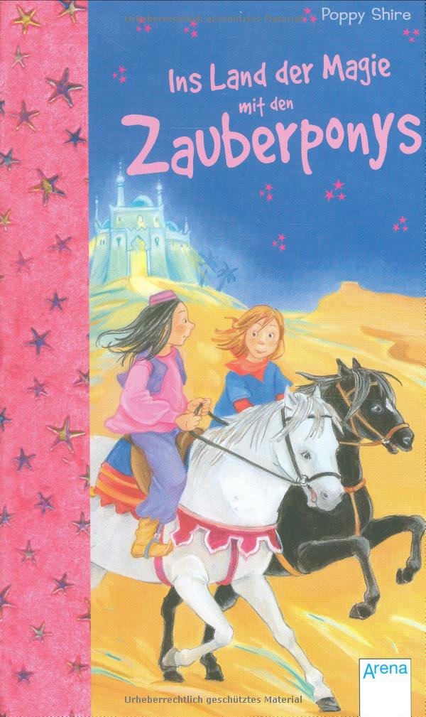 Ins Land der Magie mit den Zauberponys: Sonderband (Die Reise mit den Zauberponys) Novels & Short Stories
