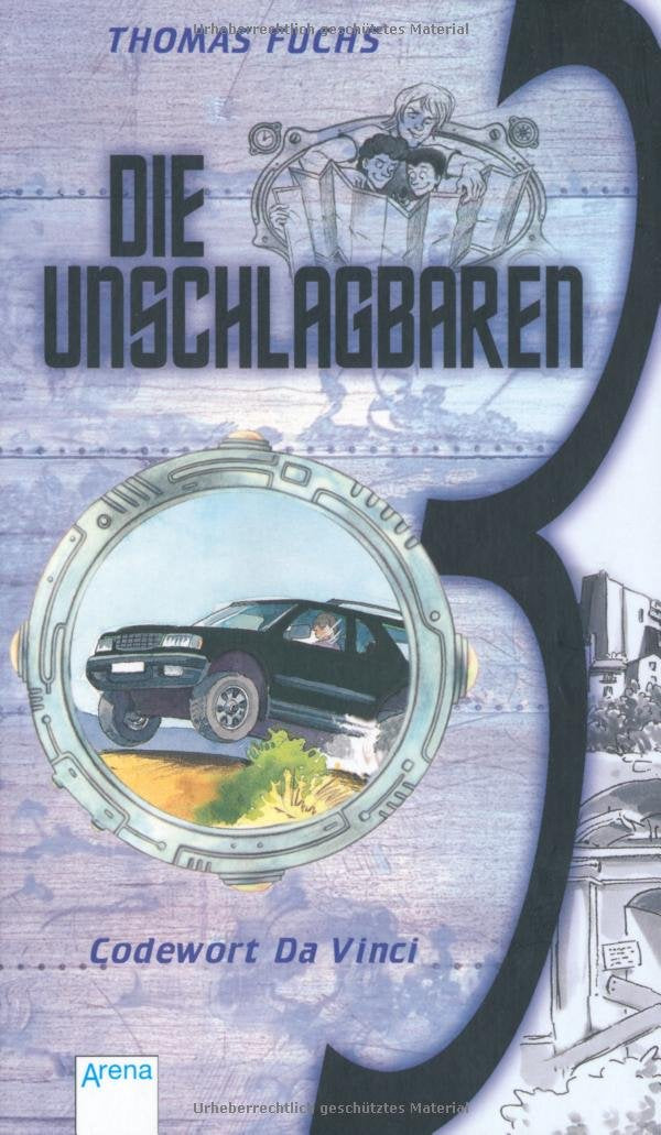 Die Unschlagbaren Drei (3) Codewort Da Vinci Novels & Short Stories