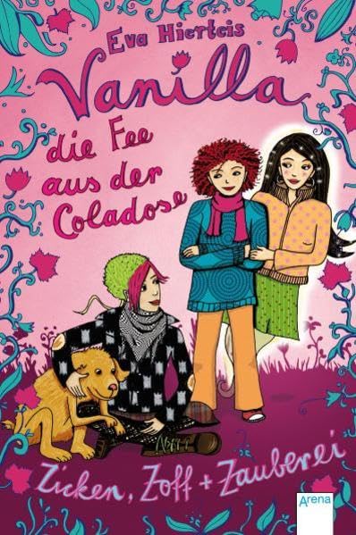 Vanilla, die Fee aus der Coladose (3) Zicken, Zoff und Zauberei Novels & Short Stories