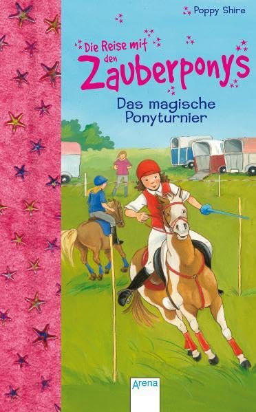 Die Reise mit den Zauberponys (15) Das magische Ponyturnier Novels & Short Stories