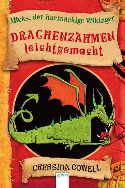 Drachenzähmen leicht gemacht (Hicks, der hartnäckige Wikinger, Band 1) Novels & Short Stories