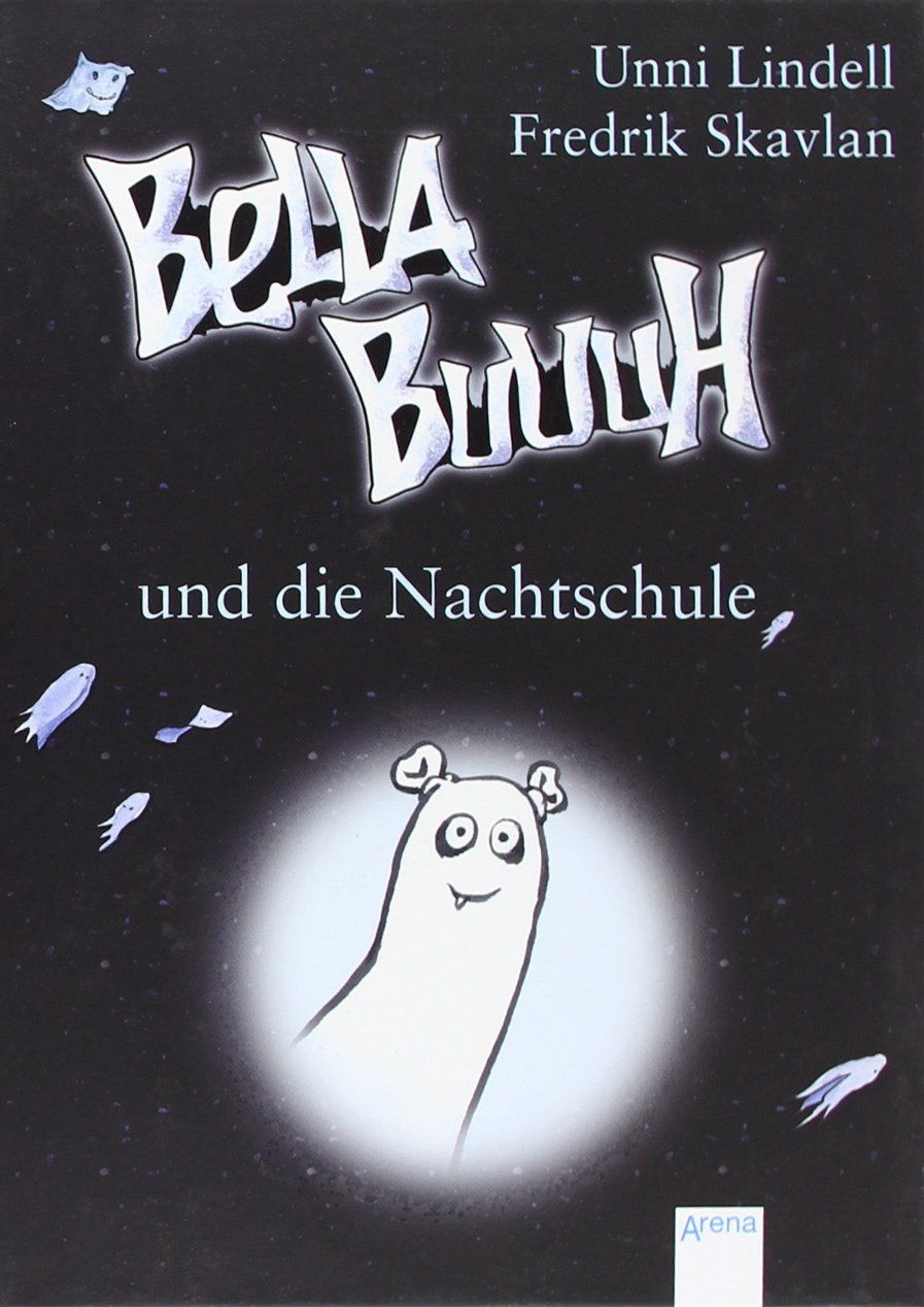Bella Buuuh und die Nachtschule (Kinderbuch) Novels & Short Stories