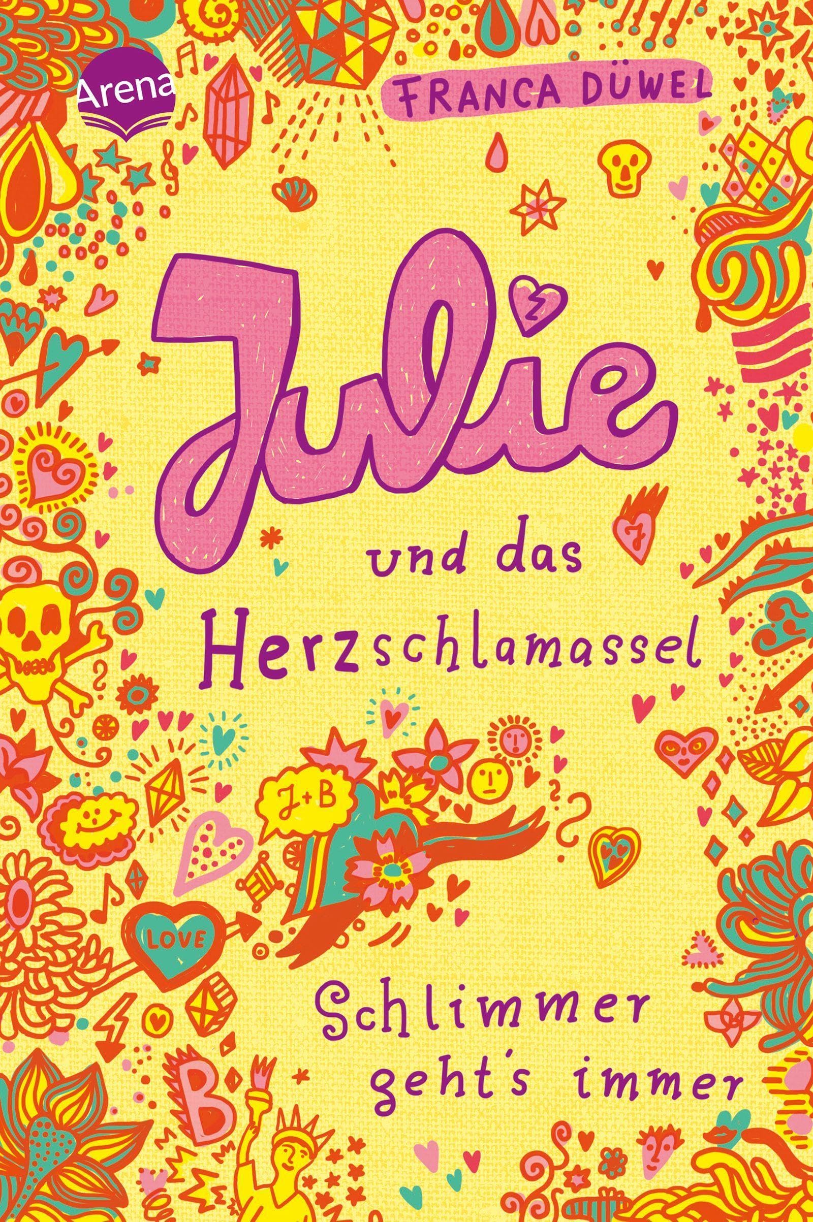 Julie und  das Herzschlamassel. Schlimmer geht`s immer 03 Novels & Short Stories