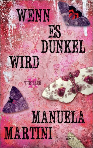Wenn es dunkel wird: Arena X-Thriller (Arena Thriller) Fiction