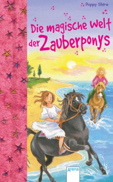 Die magische Welt der Zauberponys: Zwei Abenteuer in einem Band Novels & Short Stories