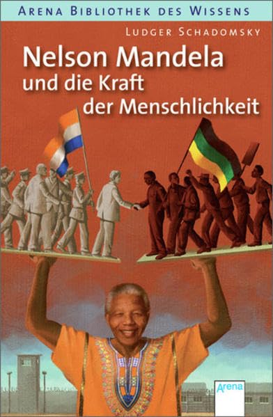 Nelson Mandela und die Kraft der Menschlichkeit General education