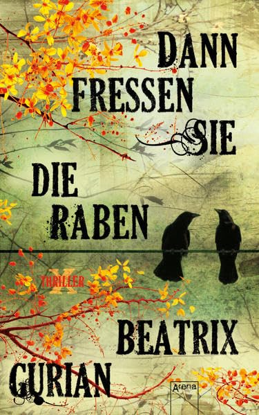 Dann fressen sie die Raben Fiction