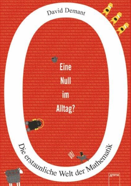 Eine Null im Alltag: Die erstaunliche Welt der Mathematik Non-fiction