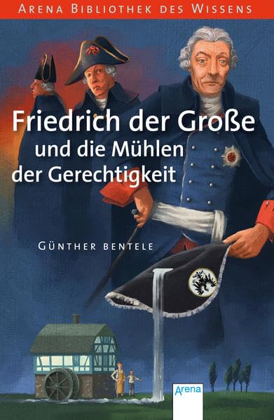 Friedrich der Große und die Mühlen der Gerechtigkeit Non-fiction