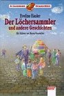 Der Löchersammler: Und andere Geschichten Books