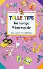 Tolle Tips für lustige Wörterspiele (Der Spiel- und Spassbär - Lesen - Spielen - Basteln) Books