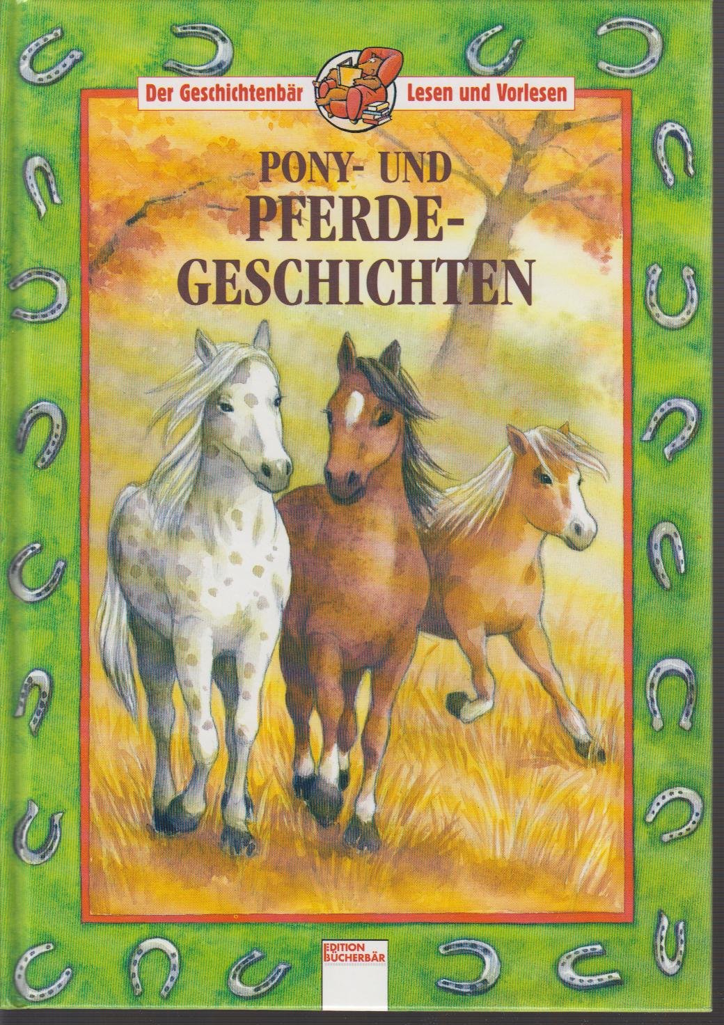 Pony- und Pferdegeschichten (Der Geschichtenbär) Books