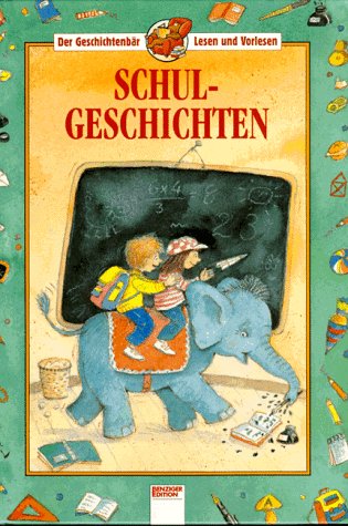 Schulgeschichten (Der Geschichtenbär) Books