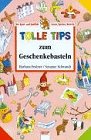 Tolle Tips zum Geschenkebasteln (Der Spiel- und Spassbär - Lesen - Spielen - Basteln) Hobbies & Crafts