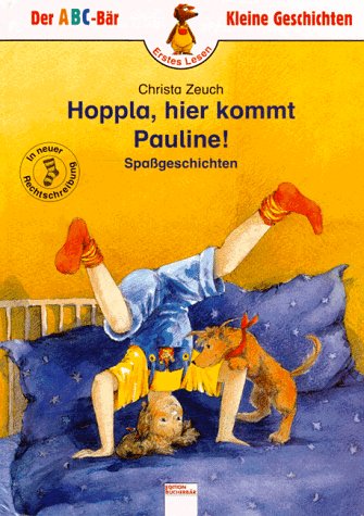 Hoppla, hier kommt Pauline!: Spassgeschichten Books