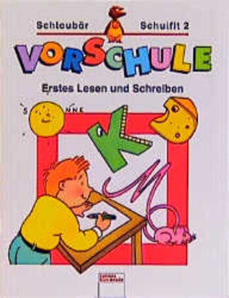 Schlaubär Schulfit, Vorschule, H.2, Erstes Lesen und Schreiben - Junga, Michael book