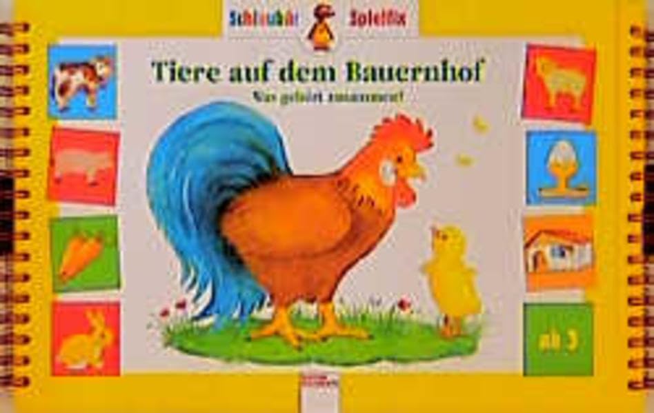 Tiere auf dem Bauernhof - Was gehört zusammen?: In neuer Rechtschreibung (Schlaubär - Spielfix) Books