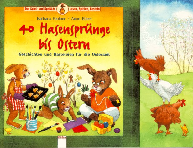 40 Hasensprünge bis Ostern: In neuer Rechtschreibung (Der Spiel- und Spassbär - Lesen - Spielen - Basteln) Leisure, Home & Garden