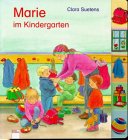 Marie im Kindergarten: In neuer Rechtschreibung Books