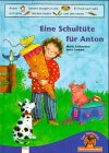 Eine Schultüte für Anton (Edition Bücherbär) Books
