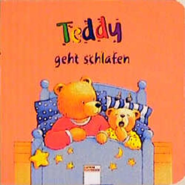 Teddy geht schlafen (Edition Bücherbär) Books