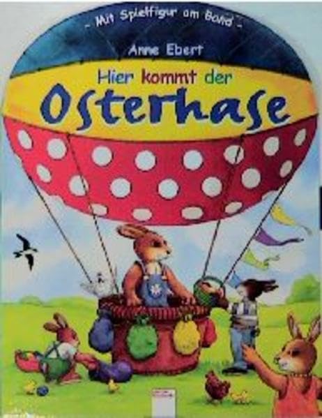 Hier kommt der Osterhase: Mit Spielfigur am Band (Edition Bücherbär) Children's books