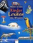 Mein erstes Kinderlexikon des Wissens: Ab 5 (Edition Bücherbär) Learning & Reference
