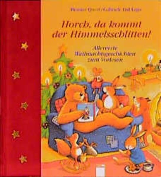 Horch, da kommt der Himmelsschlitten!: Allererste Weihnachtsgeschichten zum Vorlesen (Edition Bücherbär) Novels & Short Stories