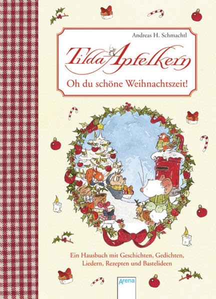 Tilda Apfelkern. Oh du schöne Weihnachtszeit Children's books