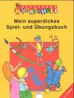 Mein superdickes Spiel- und Übungsbuch Non-fiction