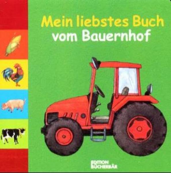 Mein liebstes Buch vom Bauernhof (Edition Bücherbär) Children's books