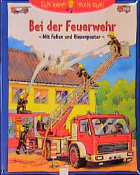 Ich kenn mich aus!, Bei der Feuerwehr (Edition Bücherbär) Business & Technology