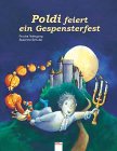 Poldi feiert ein Gespensterfest (Edition Bücherbär) Books