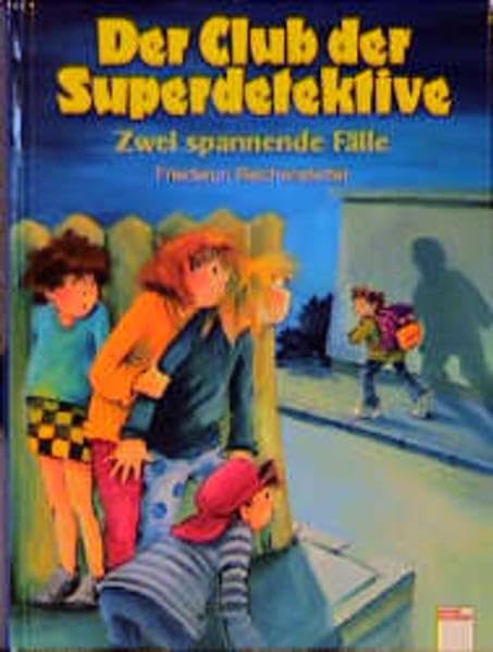 Der Club der Superdetektive: Zwei spannende Fälle (Edition Bücherbär) Books
