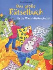 Das groáe Rätselbuch für die Winter-Weihnachtszeit book