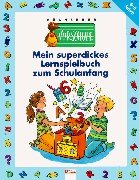 Mein superdickes Lernspielbuch zum Schulanfang Books
